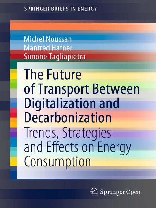 Title details for The Future of Transport Between Digitalization and Decarbonization by Michel Noussan - Available